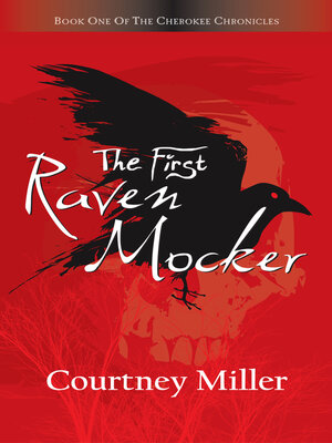 cover image of The First Raven Mocker: Book One of the Cherokee Chronicles